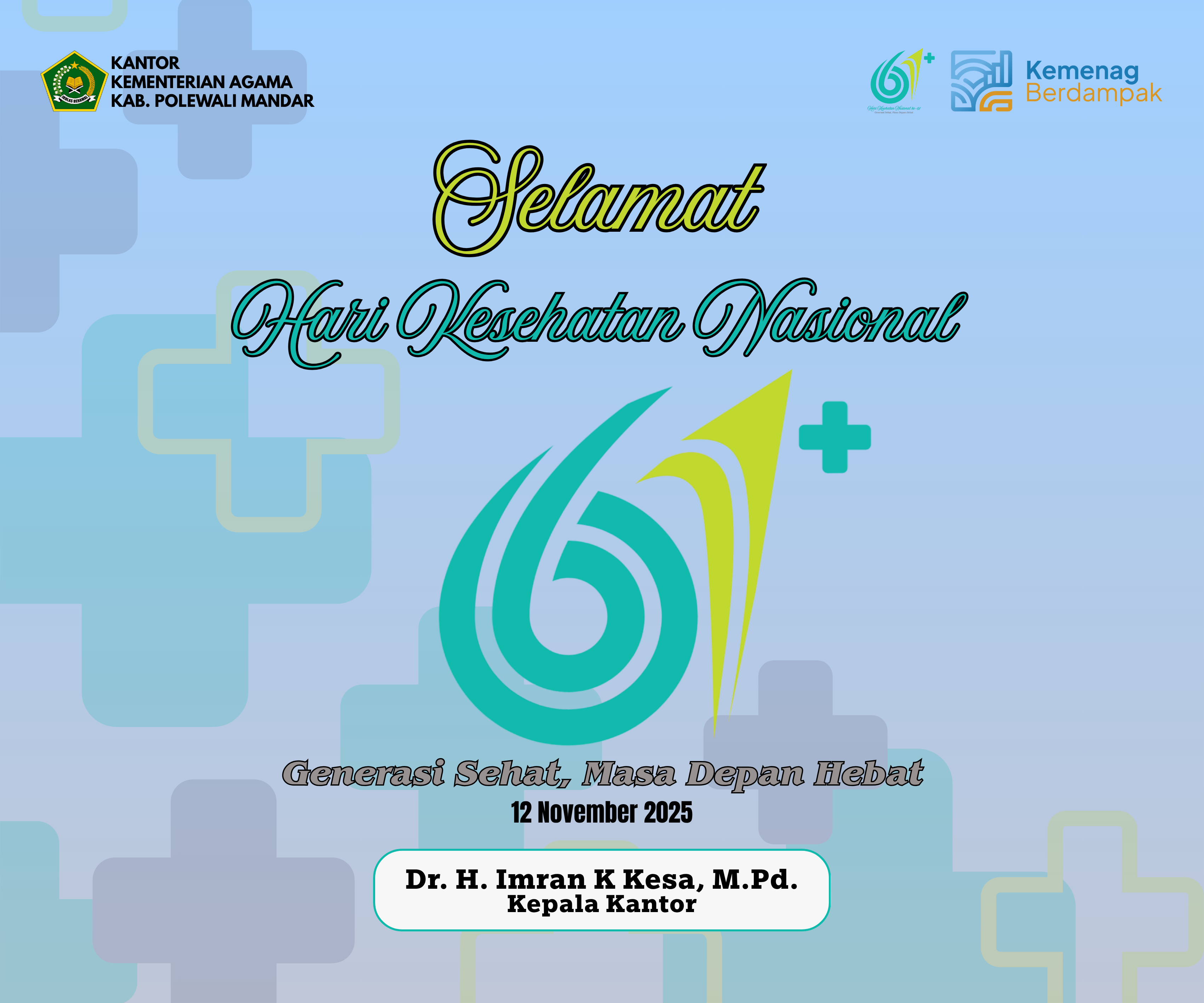 Selamat Hari Kesehatan Nasional ke-61