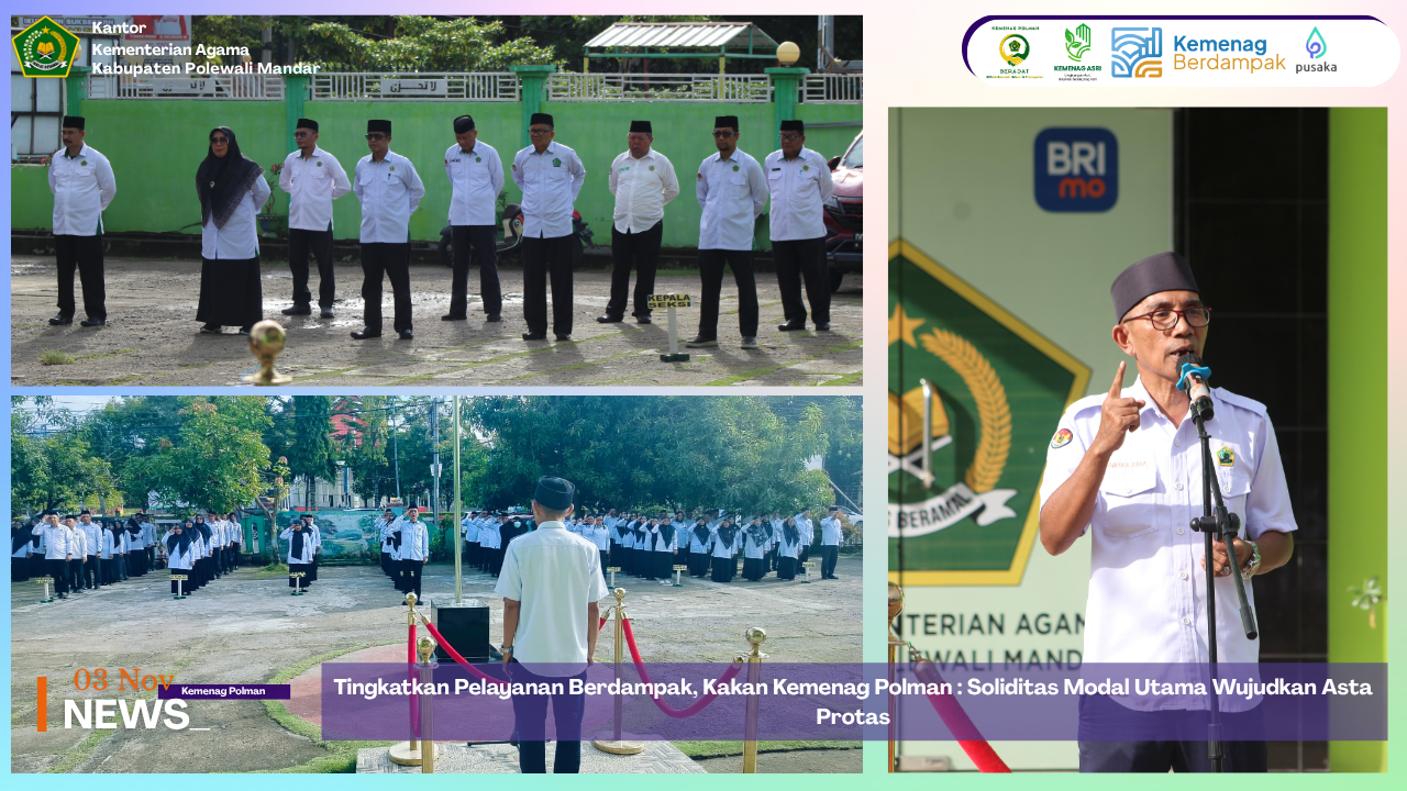 Tingkatkan Pelayanan Berdampak, Kakan Kemenag Polman: Soliditas Modal Utama Wujudkan Asta Protas